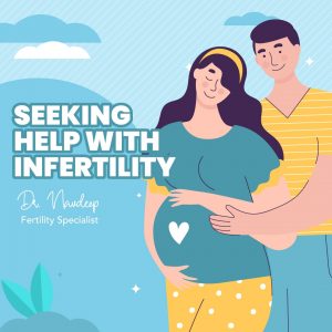 Seeking hep with infertility